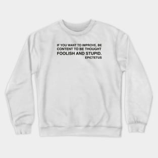 Epictetus Quotes Crewneck Sweatshirt